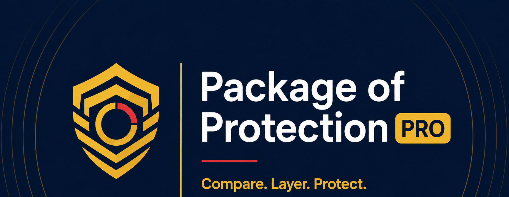 Package of Protection Pro — Compare. Layer. Protect.
